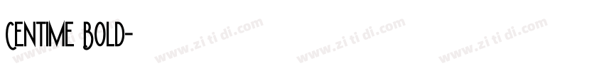 Centime Bold字体转换